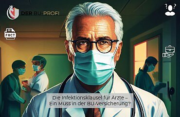 Infektionsklausel BU Versicherung  Infektionsklausel BU Versicherung