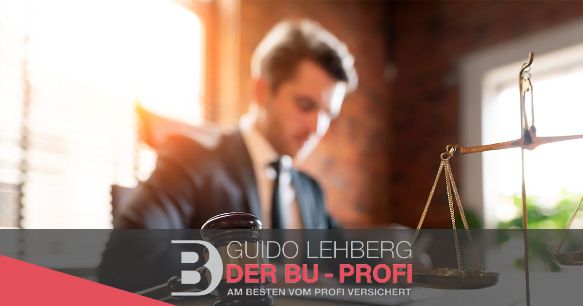 Der BU-Profi - Warum benötigen Rechtsanwälte und Juristen eine Berufsunfähigkeitsversicherung?